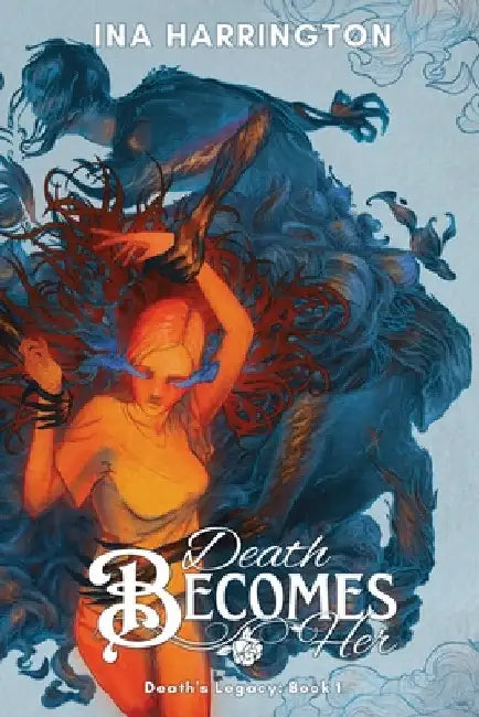 Death Becomes Her by Harrington, Ina