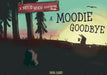 A Moodie Goodbye by Ding Bard