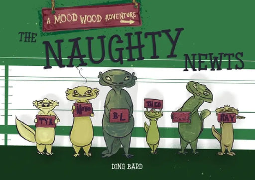 The Naughty Newts by Ding Bard