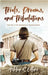 Trials, Dreams, and Tribulations by Collins, Ashley S.