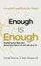 Enough Is Enough Shattering The Myth That Women Must Have It All Do It All And Be It All