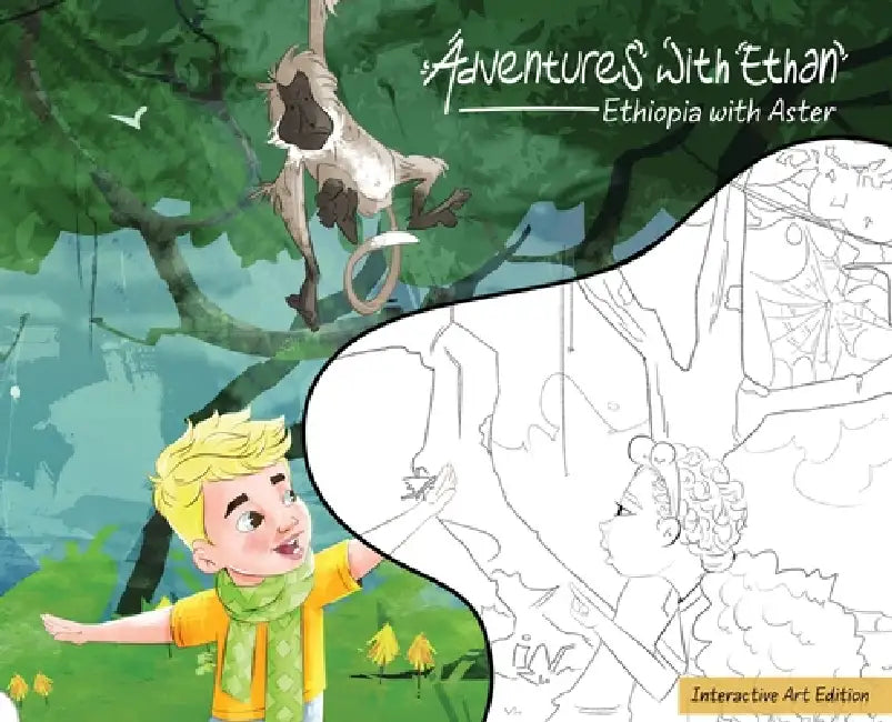 Adventures with Ethan: Ethiopia with Aster - Interactive Art Edition by Abyssinian Ink