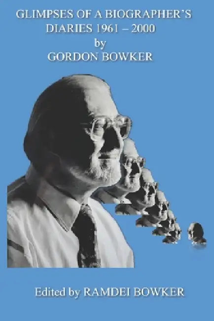 Glimpses Of A Biographers Diaries 1961  2000