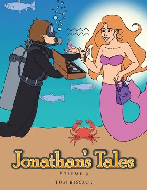 Jonathan's Tales, Volume 3 by Tom Kissack