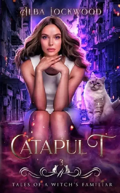 Catapult: A Paranormal Reverse Harem Romance by Alba Lockwood