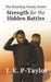 The Standing Steady Series: Strength for the Hidden Battles by J. E. P-Taylor