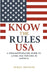 Know the Rules USA: A Straightforward Guide to Living and Thriving in America by Bukky Okunade