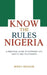 Know the Rules Nigeria: A Practical Guide to Everyday Life, Safety, and Your Rights by Bukky Okunade