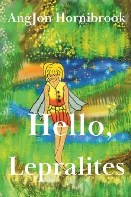 Hello, Lepralites by Angjon Hornibrook