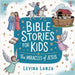Bible Stories For Kids: The Miracles of Jesus by Lanza, Levina