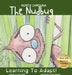 The North Carolina Nudbug: Learning To Adapt by Duffy, Mike Roberts