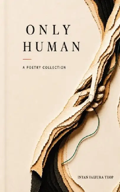Only Human by Intan F. Yeop