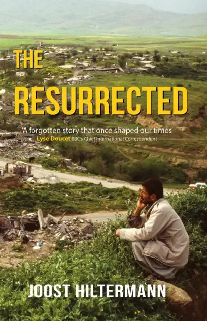 The Resurrected by Joost Hiltermann