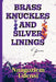 Brass Knuckles and Silver Linings by Nnagoziem Udensi