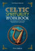 Celtic Spirituality Workbook: A practical path to earth-based wisdom, daily rituals, deities, and archetypes: a practical path to earth-based wisdom by Neve Sullivan