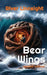 Bear Wings by River Linnsight, River Linnsight