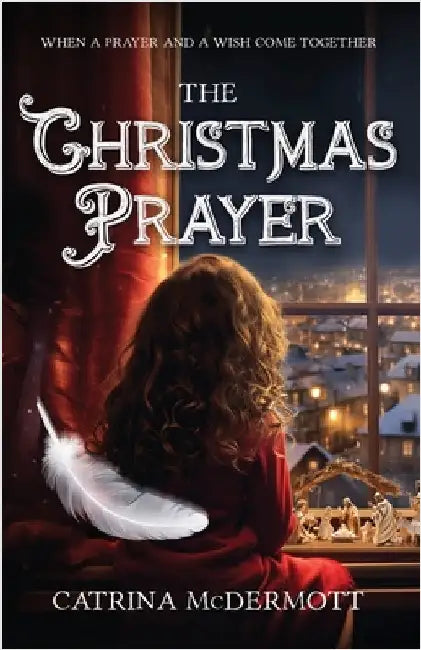 The Christmas Prayer by McDermott