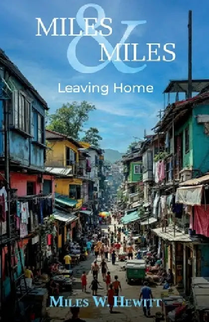Leaving Home by Miles W. Hewitt