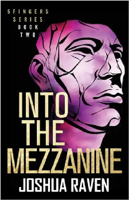 Into the Mezzanine by Raven, Joshua