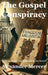 The Gospel Conspiracy by Alexander Mercer