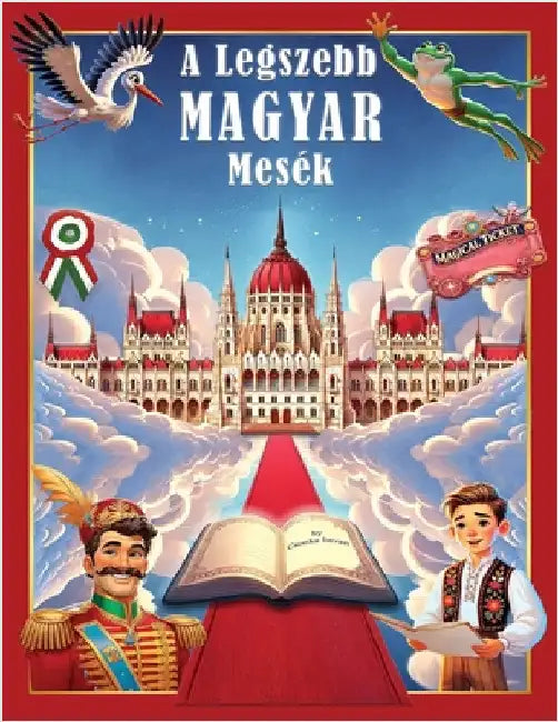 A Legszebb Magyar Mesék by Csonka, Istvan