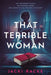 That Terrible Woman by Jacki Racke