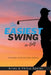 The Easiest Swing in Golf by Brian Sparks