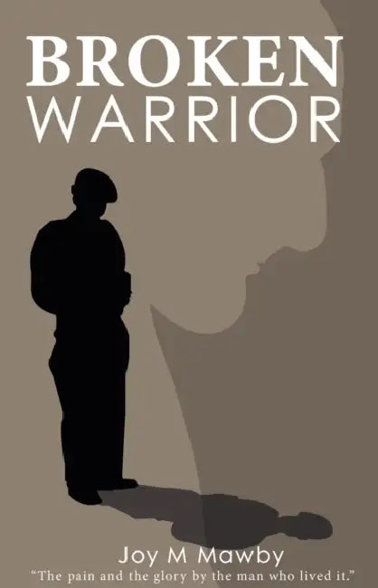 Broken Warrior by Joy M. Mawby