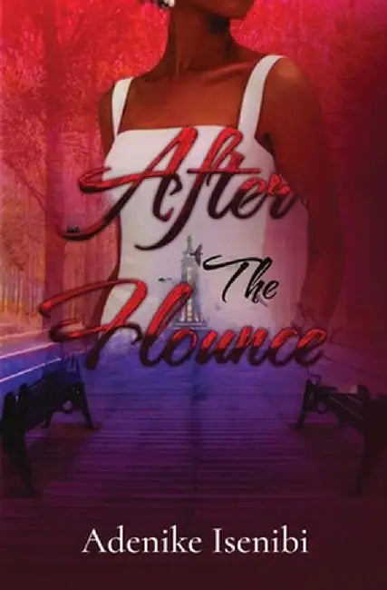 After The Flounce by Adenike Isenibi