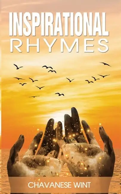 Inspirational Rhymes by Chavanese Wint