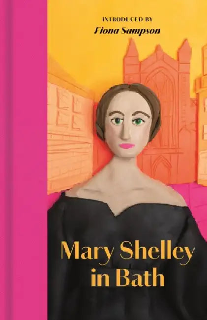 Mary Shelley in Bath by Mary Shelley