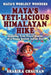 Maya's Worldly Wonders: Maya's Yeti-licious Himalayan Hike: A Treksy Tale by Sharika Chauhan