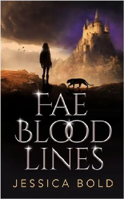 Fae Bloodlines by Bold, Jessica