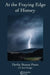At the Fraying Edge of History by Ian Gouge