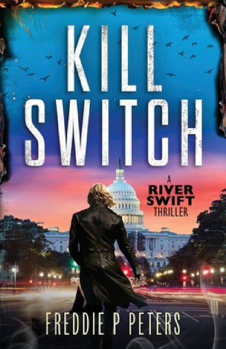 Kill Switch by Freddie P. Peters
