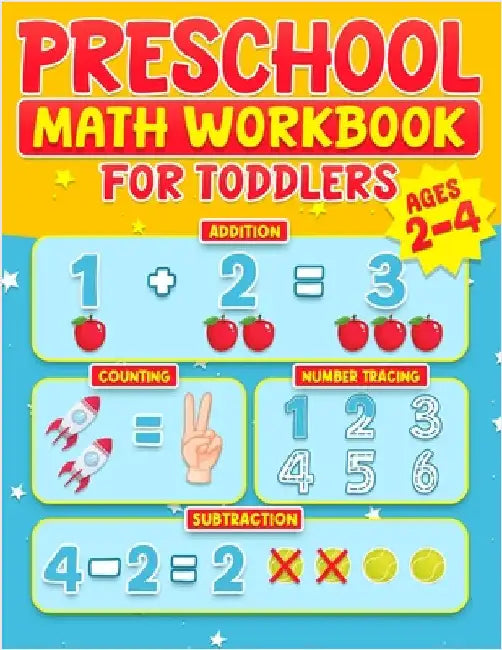 Preschool Math Workbook for Toddlers Ages 2-4: Learning Activities Activity Book Addition and Subtraction Number Tracing Counting Matching Activities by Publishing, Rr
