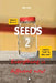 Seeds 2: Everything is different now (Part 1) by Miles Swift