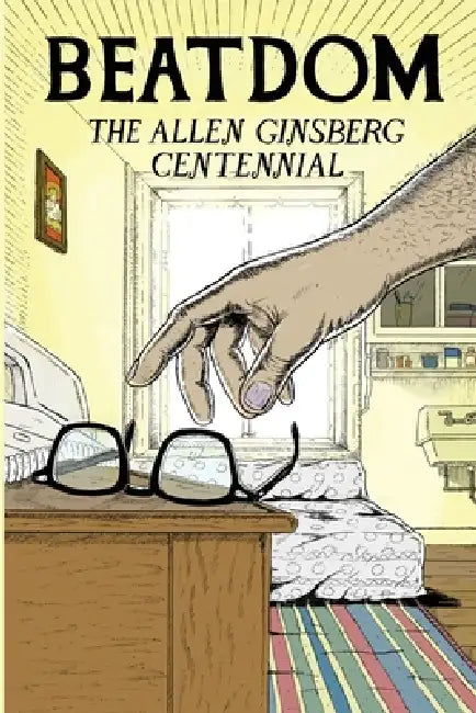 Beatdom 26: The Allen Ginsberg Special by David S. Wills