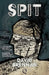 SPIT by David Brennan