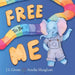 Free To Be Me: The Elephant in the Room by J. L. Givens, Amelia Mangham
