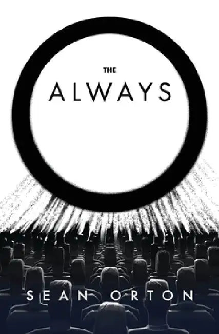 The Always by Sean Orton