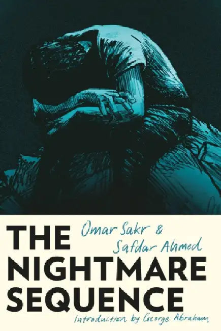The Nightmare Sequence by Omar Sakr