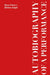 Autobiography of a Performance: Scores, Essays and Reflections by Bhanu Kapil