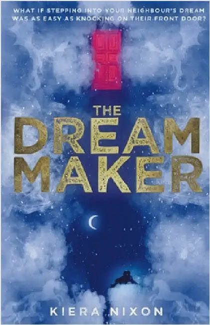 The Dream Maker by Nixon, Kiera