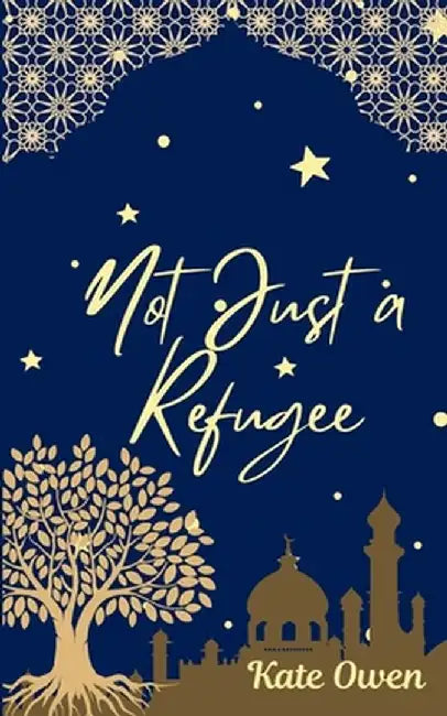 Not Just a Refugee by Kate Owen