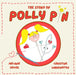 The Story of Polly Pin: Second Edition by Melanie Seiver Seiver