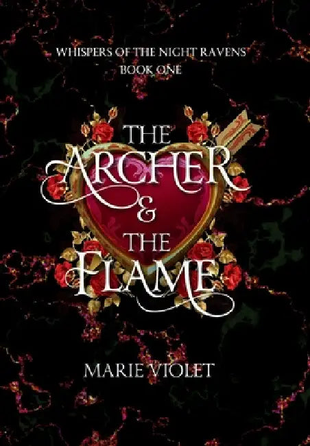The Archer & The Flame: A Fae Fantasy Romance by Marie Violet