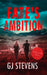 Fate's Ambition (Dyslexic-friendly edition) by G J Stevens