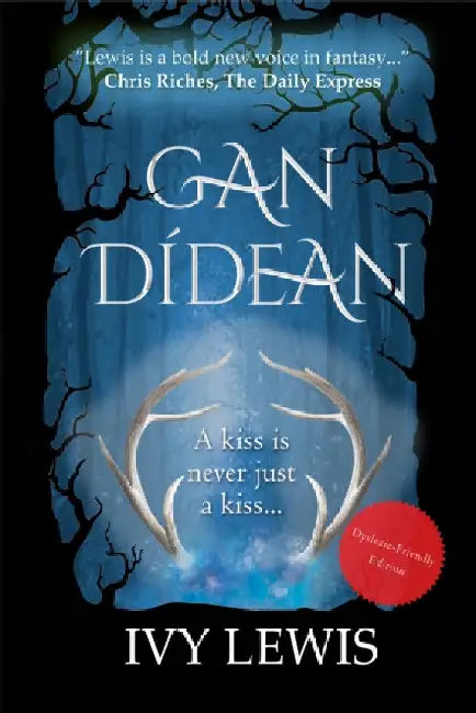 Gan Didean (Dyslexic-friendly edition) by Ivy Lewis
