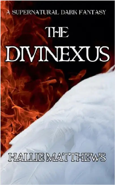 The Divinexus by Matthews, Hallie